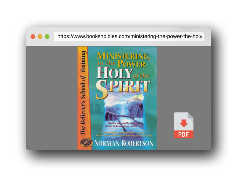 PDF Preview of the book Ministering in the Power of the Holy Spirit (Believer's School of Training)