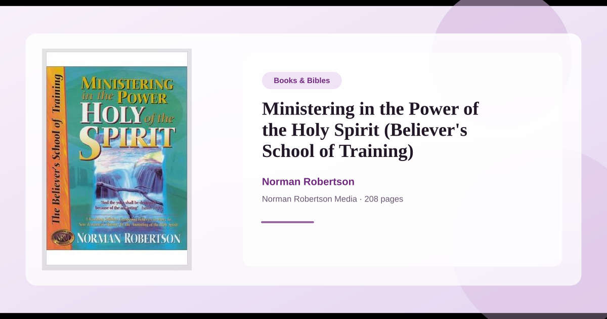 Book Ministering in the Power of the Holy Spirit (Believer's School of ...