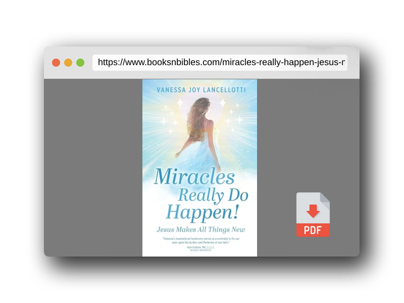 PDF Preview of the book Miracles Really Do Happen!: Jesus Makes All Things New