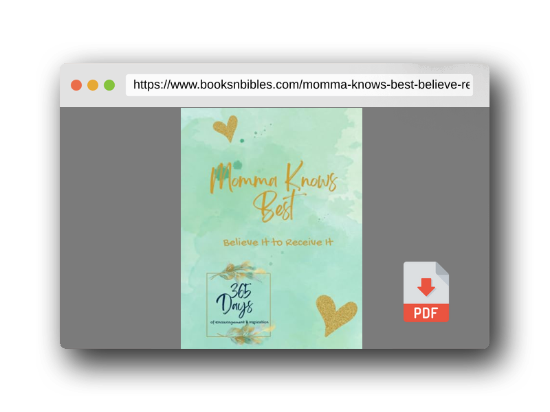 PDF Preview of the book Momma Knows Best: Believe It to Receive It