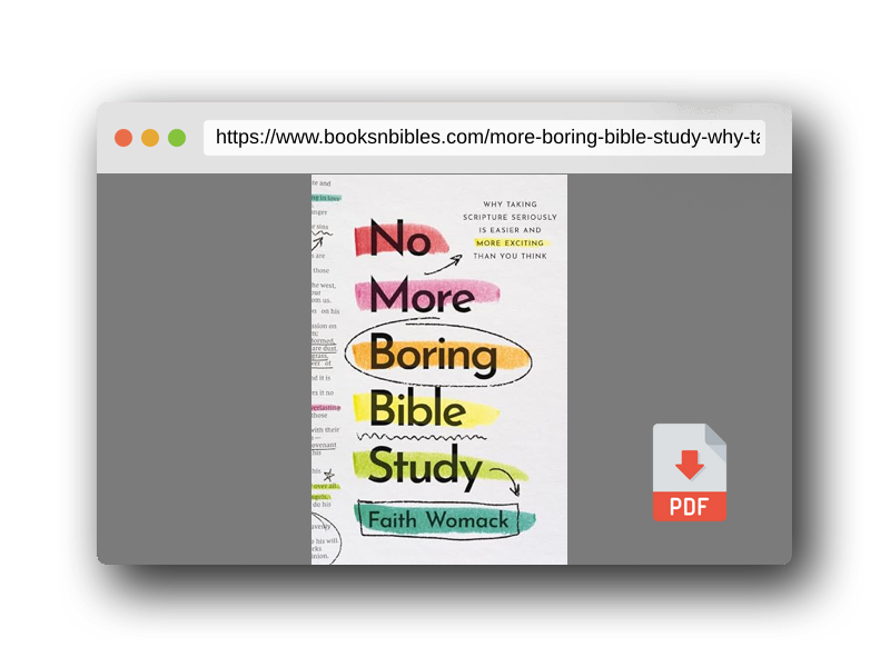 PDF Preview of the book No More Boring Bible Study: Why Taking Scripture Seriously Is Easier and More Exciting Than You Think