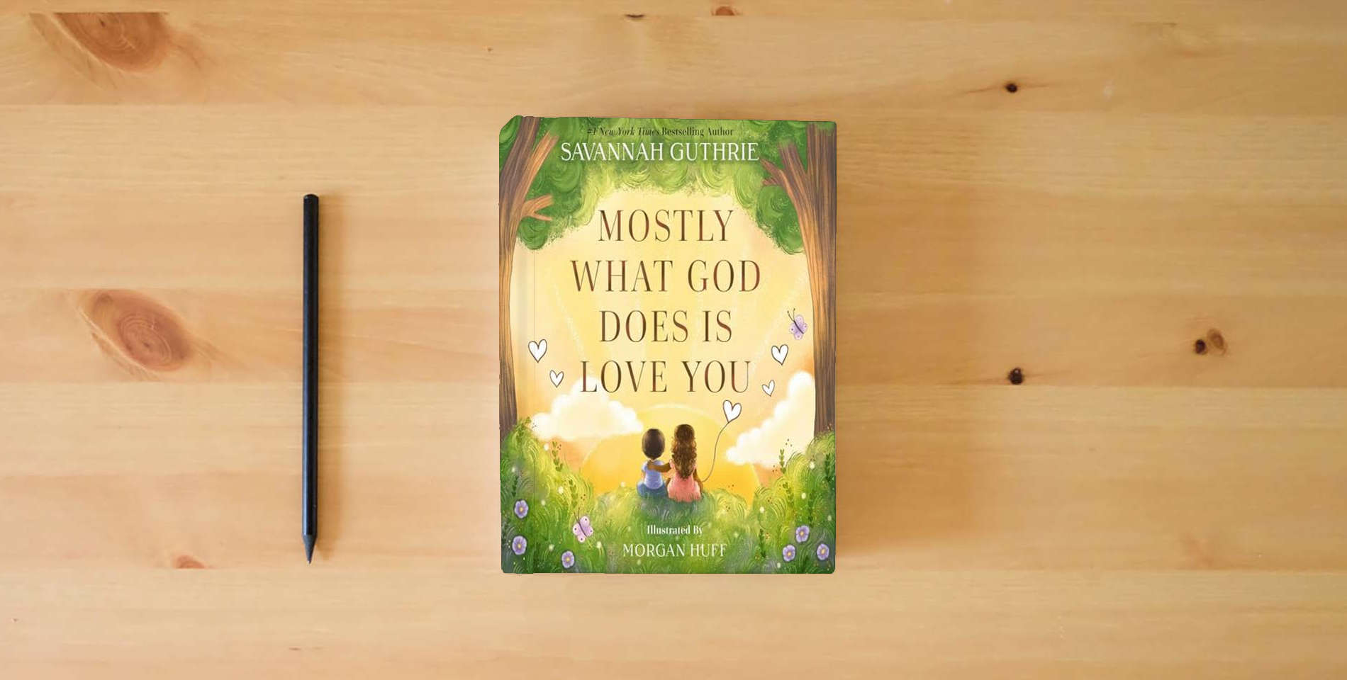 The book Mostly What God Does is Love You is on the table