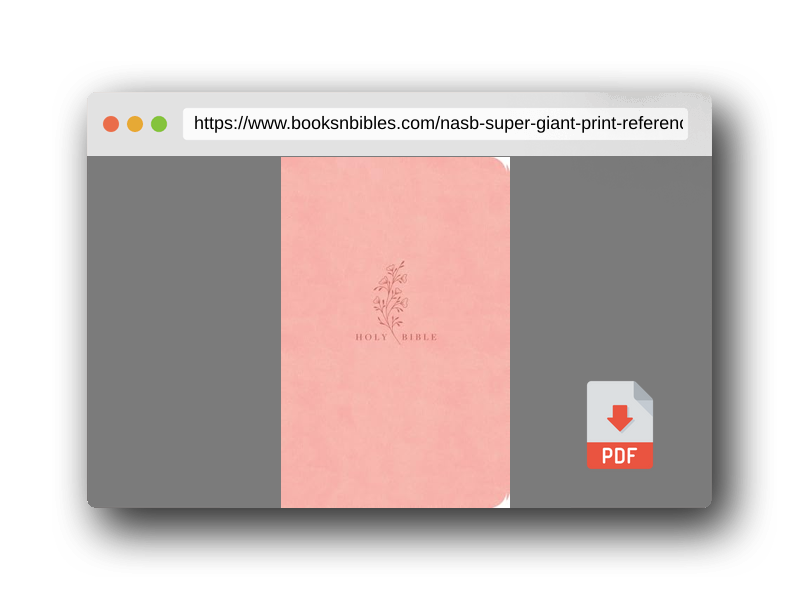 PDF Preview of the book NASB Super Giant Print Reference Bible, Value Edition, Pink LeatherTouch, Red Letter, Presentation Page, Cross-References, Full-Color Maps, Easy-to-Read Bible Karmina Type