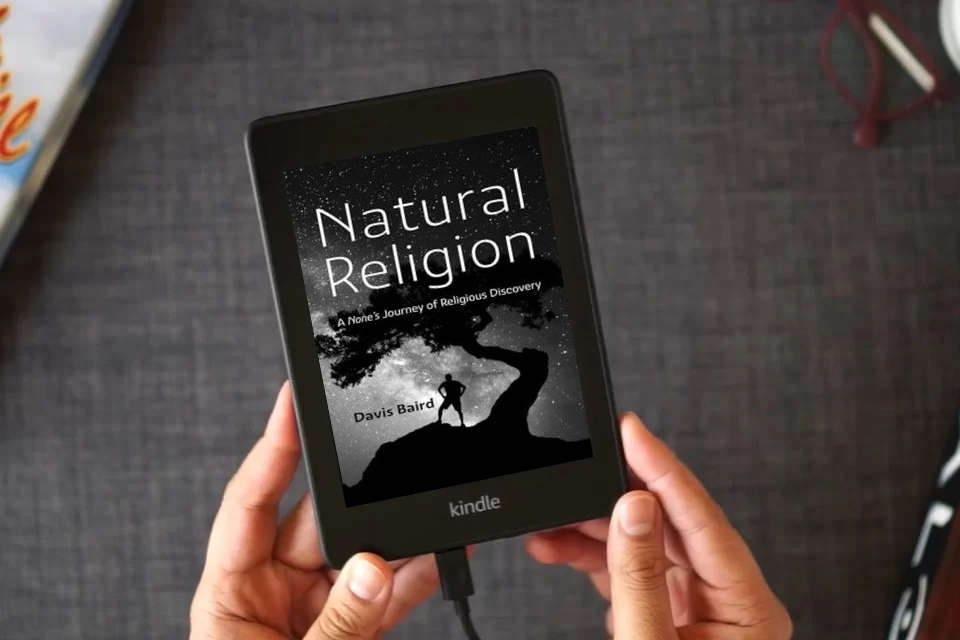 Read Online Natural Religion: A None's Journey of Religious Discovery as a Kindle eBook