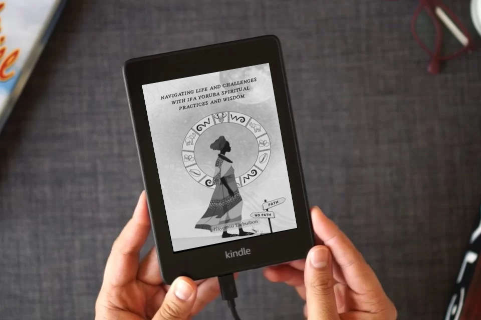 Read Online Navigating Life and Challenges With Ifa Yoruba Spiritual Practice and Wisdom as a Kindle eBook