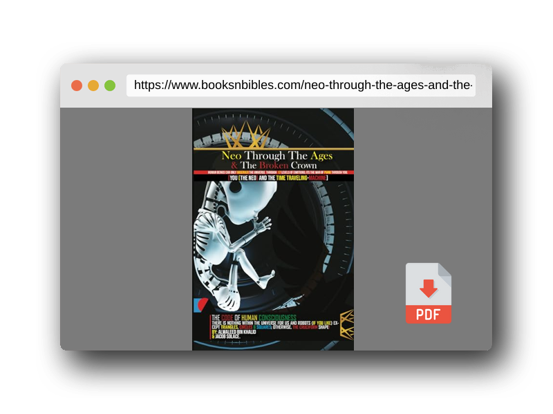 PDF Preview of the book Neo Through the Ages And The Broken Crown: You in the time traveling machine