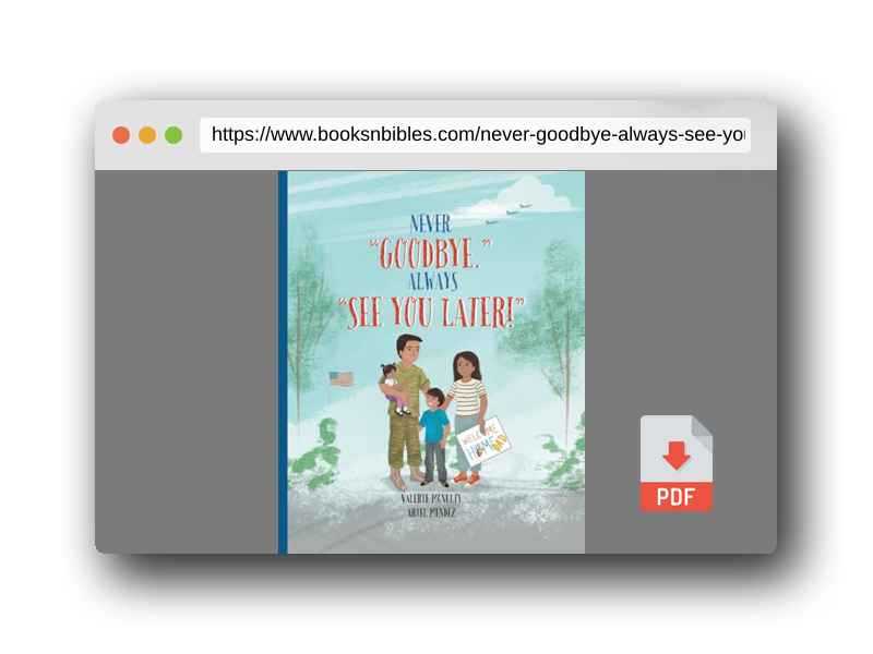 PDF Preview of the book Never "Goodbye." Always "See You Later!"