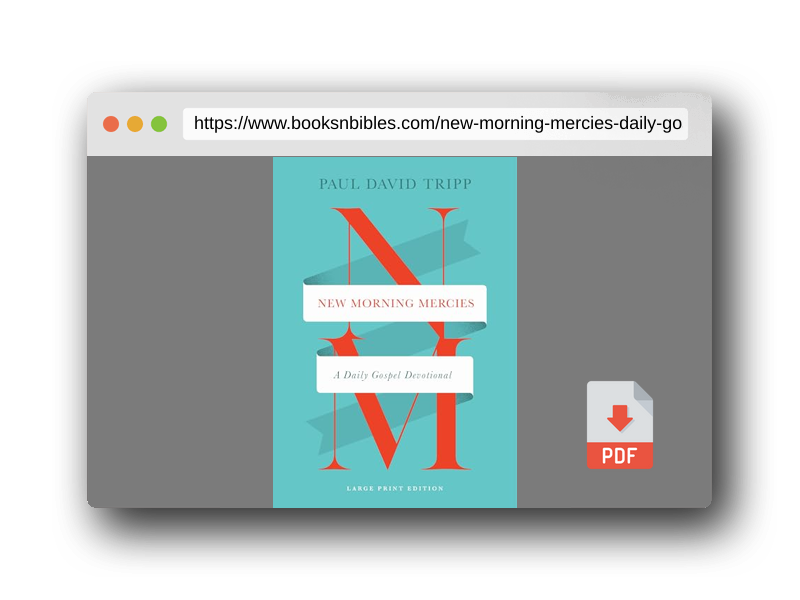 PDF Preview of the book New Morning Mercies: A Daily Gospel Devotional (Large Print Edition)