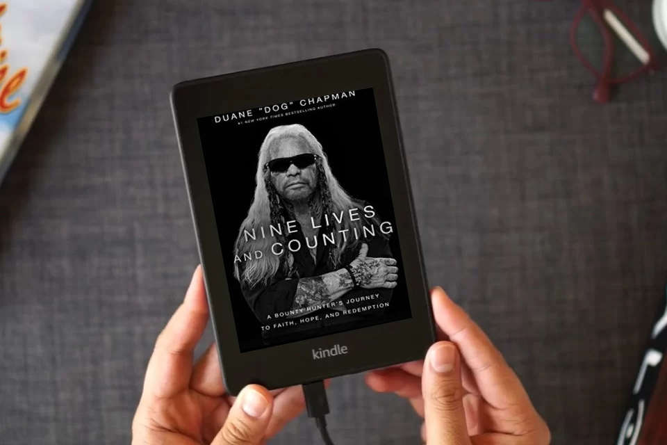 Read Online Nine Lives and Counting: A Bounty Hunter’s Journey to Faith, Hope, and Redemption as a Kindle eBook