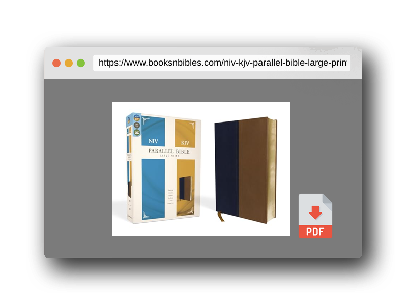 PDF Preview of the book NIV, KJV, Parallel Bible, Large Print, Leathersoft, Navy/Tan: The World's Two Most Popular Bible Translations Together