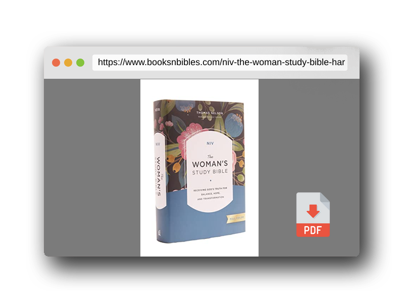 PDF Preview of the book NIV, The Woman's Study Bible, Hardcover, Full-Color: Receiving God's Truth for Balance, Hope, and Transformation