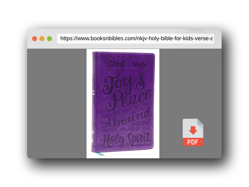 PDF Preview of the book NKJV, Holy Bible for Kids, Verse Art Cover Collection, Leathersoft, Purple, Comfort Print: Holy Bible, New King James Version