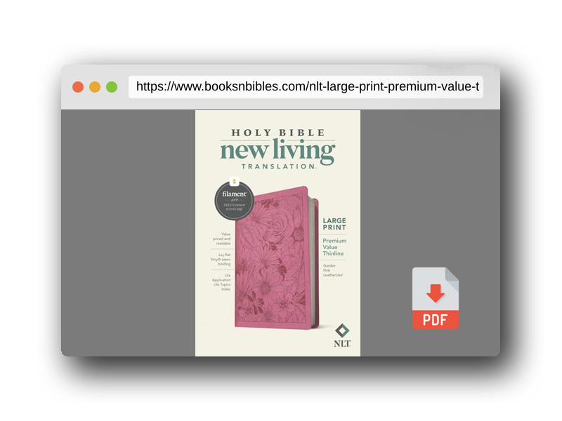 PDF Preview of the book NLT Large Print Premium Value Thinline Bible, Filament Enabled (LeatherLike, Garden Pink)