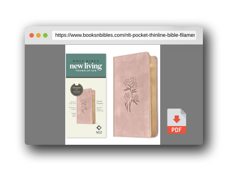PDF Preview of the book NLT Pocket Thinline Bible, Filament Enabled (LeatherLike, Blush Pink Flowers, Red Letter)