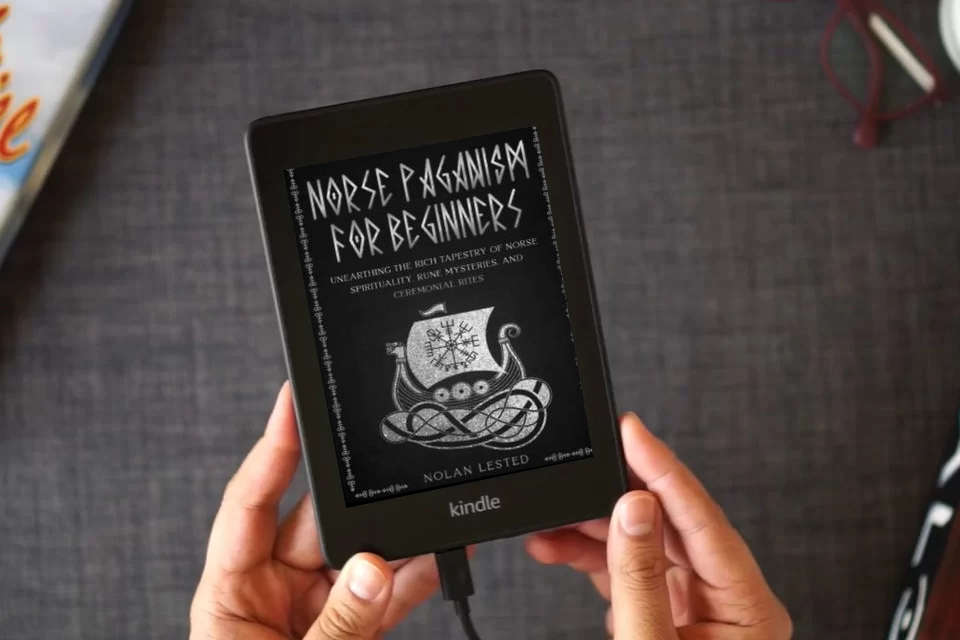 Read Online Norse Paganism: Unearthing the Rich Tapestry of Norse Spirituality, Rune Mysteries, and Ceremonial Rites [II EDITION] as a Kindle eBook