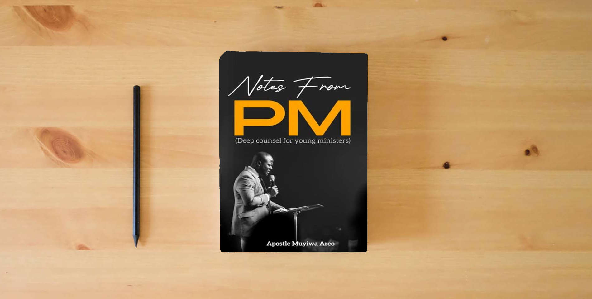 The book Notes from PM: Deep Counsel For Young Ministers is on the table