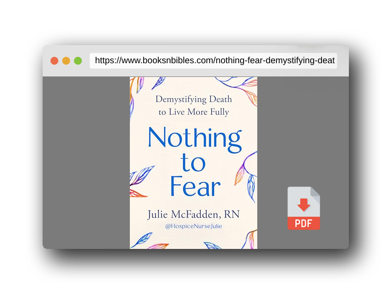 PDF Preview of the book Nothing to Fear: Demystifying Death to Live More Fully