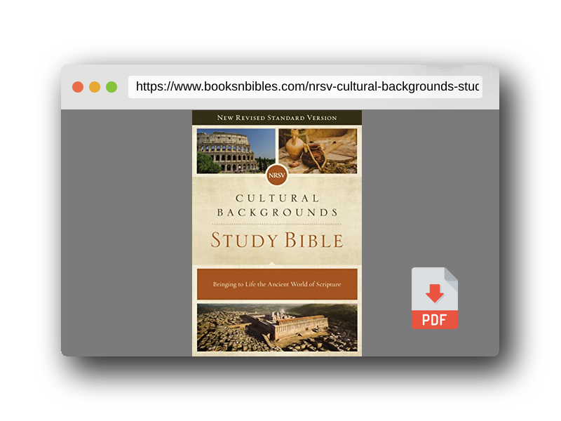 PDF Preview of the book NRSV, Cultural Backgrounds Study Bible, Hardcover, Comfort Print: Bringing to Life the Ancient World of Scripture