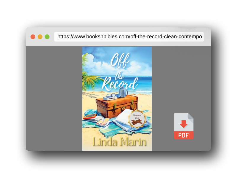 PDF Preview of the book Off the Record: A Clean Contemporary Small Town Romance (Cinnamon Cove)