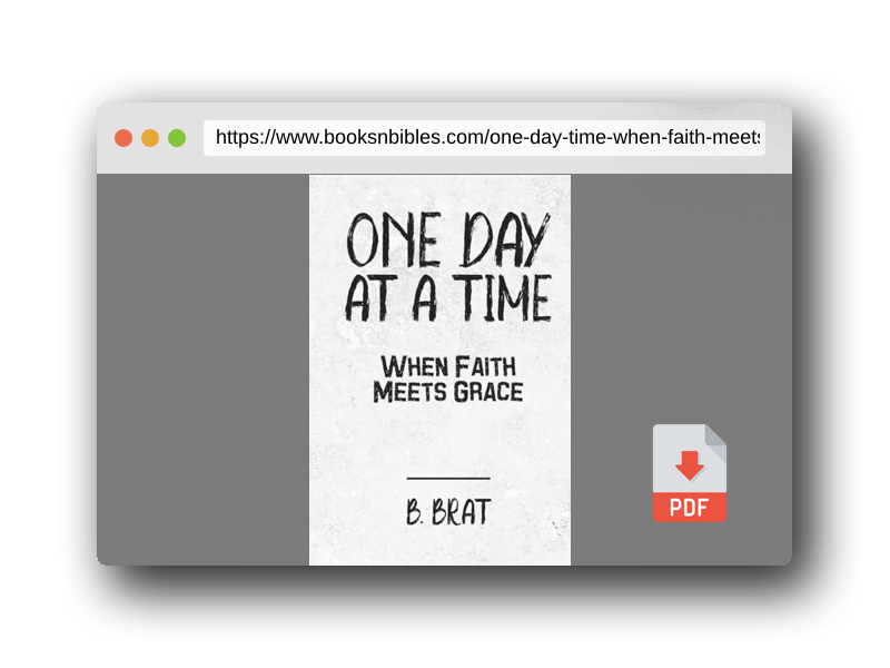 PDF Preview of the book One Day at a Time: When Faith Meets Grace: A 365-Day Devotional of Grace, Growth & Grit