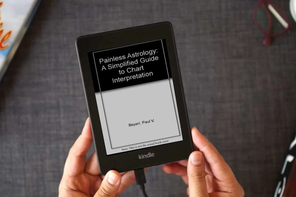 Read Online Painless Astrology: A Simplified Guide to Chart Interpretation as a Kindle eBook