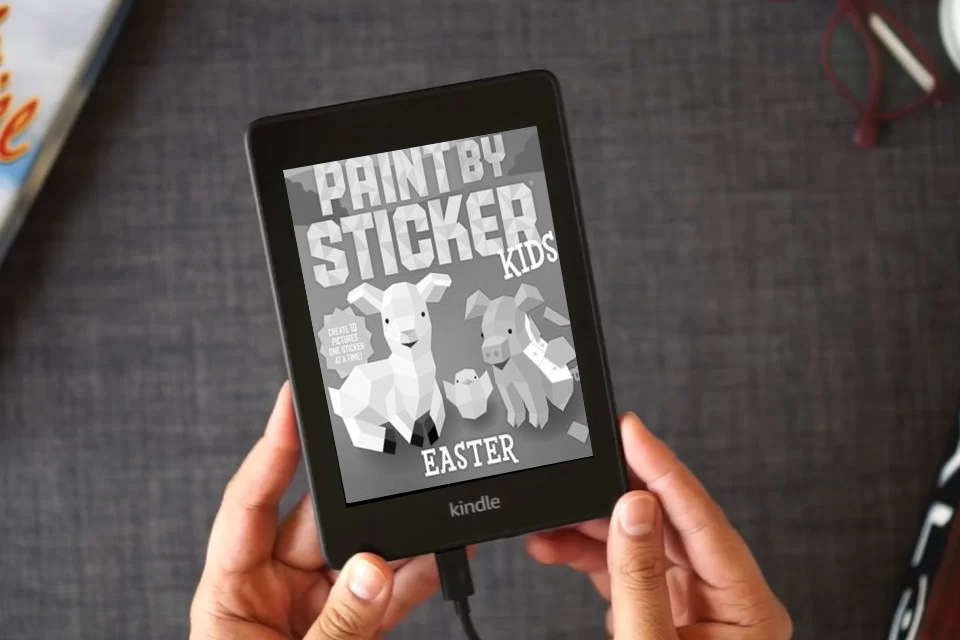 Read Online Paint by Sticker Kids: Easter: Create 10 Pictures One Sticker at a Time! as a Kindle eBook