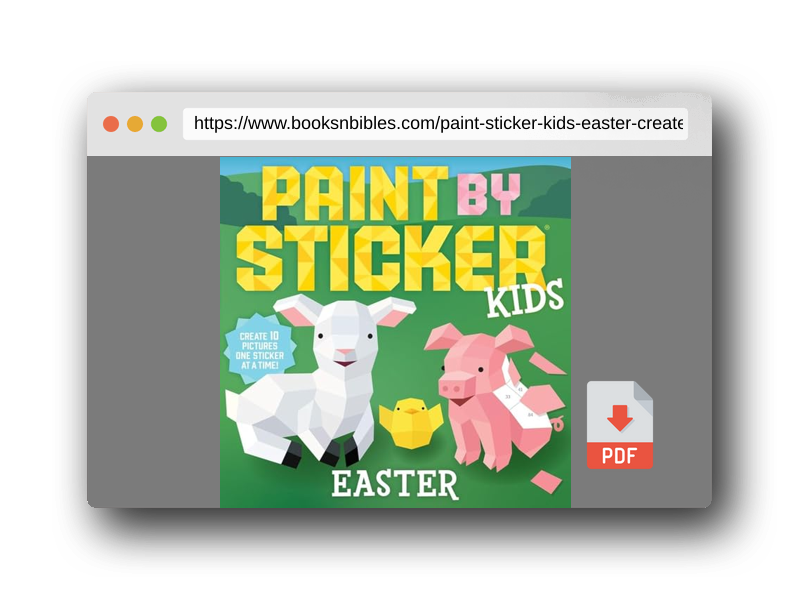 PDF Preview of the book Paint by Sticker Kids: Easter: Create 10 Pictures One Sticker at a Time!
