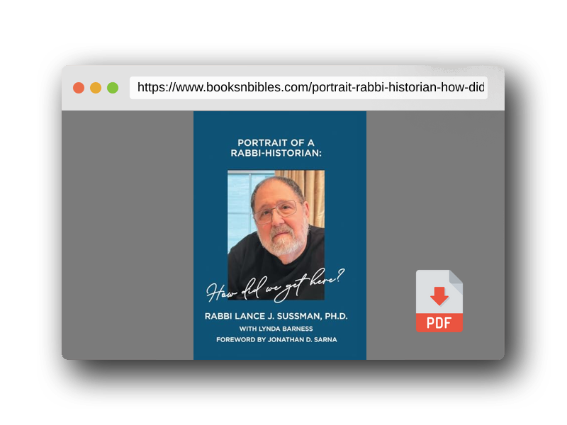 PDF Preview of the book Portrait of a Rabbi-Historian: How Did We Get Here?