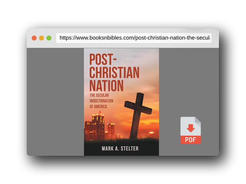 PDF Preview of the book Post-Christian Nation: The Secular Indoctrination of America