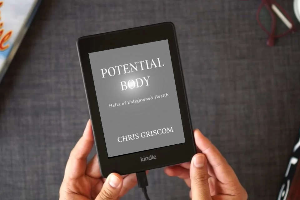 Read Online Potential Body: Helix of Enlightened Health as a Kindle eBook