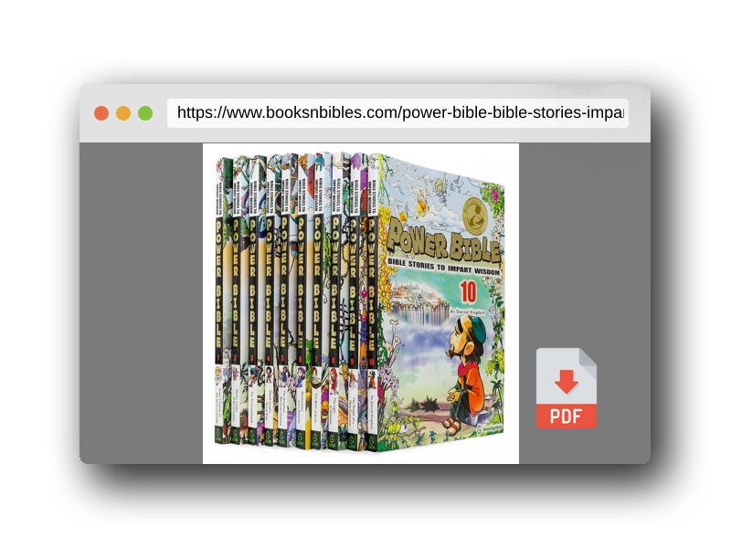 PDF Preview of the book Power Bible: Bible Stories To Impart Wisdom Complete Set (10 Books)