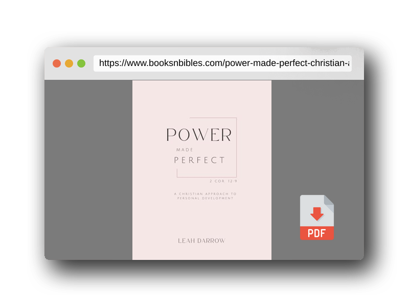 PDF Preview of the book Power Made Perfect: A Christian Approach to Personal Development