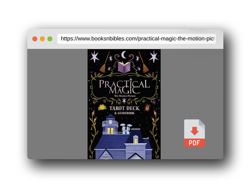 PDF Preview of the book Practical Magic: The Motion Picture: The Official Tarot Deck and Guidebook