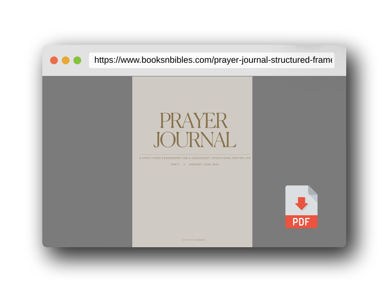 PDF Preview of the book PRAYER JOURNAL: A Structured Framework for a Consistent, Intentional Prayer Life