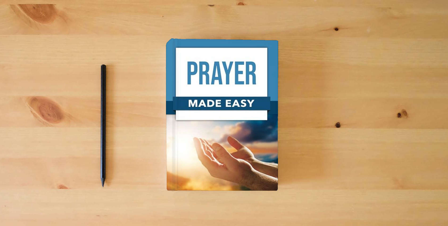 The book Prayer Made Easy is on the table