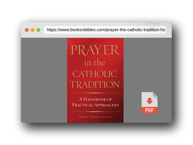 PDF Preview of the book Prayer in the Catholic Tradition: A Handbook of Practical Approaches