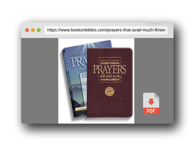 PDF Preview of the book Prayers That Avail Much: Three Bestselling Works Complete in One Volume, 25th Anniversary Leather Burgundy (Commemorative Leather Edition)