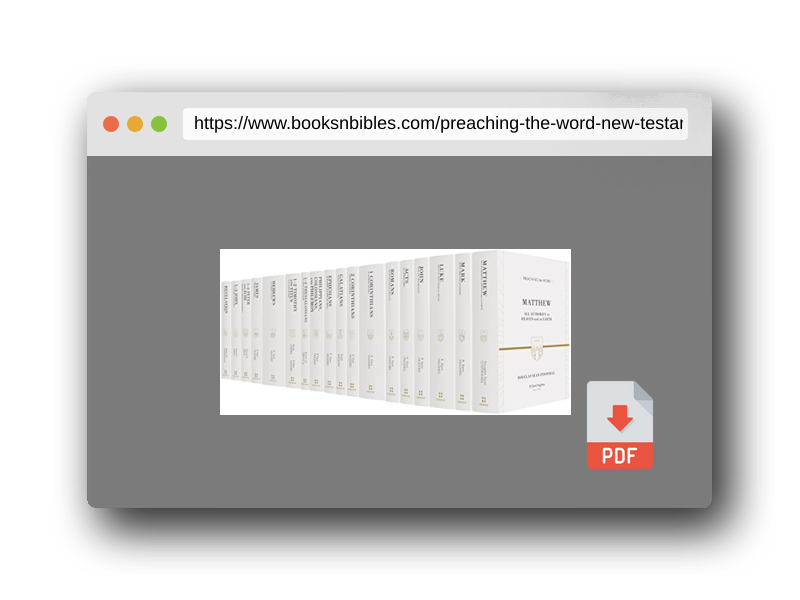 PDF Preview of the book Preaching the Word: New Testament Set