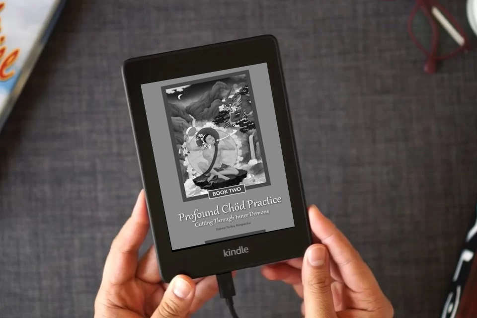Read Online Profound Chöd Practice — Cutting Through Inner Demons: Book Two as a Kindle eBook