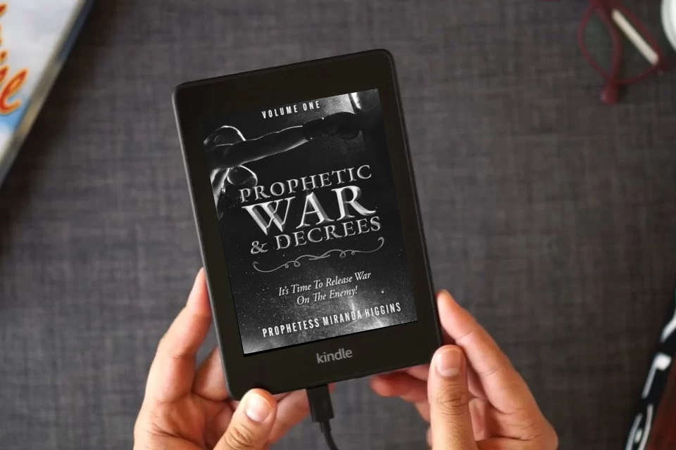 Read Online Prophetic War and Decrees: It's Time to Release War on the Enemy! as a Kindle eBook