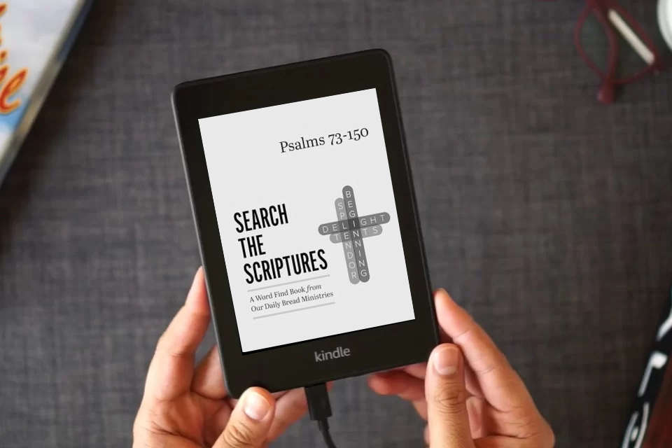 Read Online Psalms 73-150: A Word Find Book from Our Daily Bread Ministries (Search the Scriptures) as a Kindle eBook