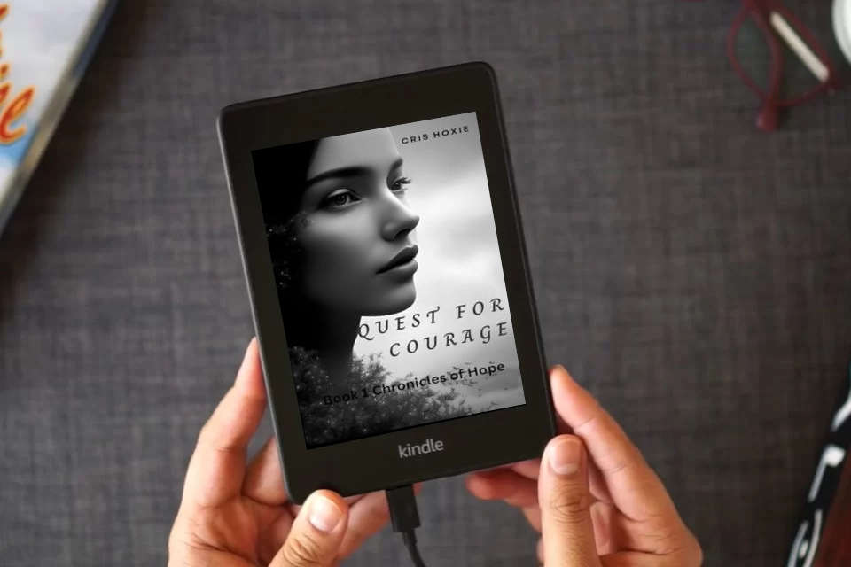 Read Online Quest For Courage (The Chronicles of Hope) as a Kindle eBook