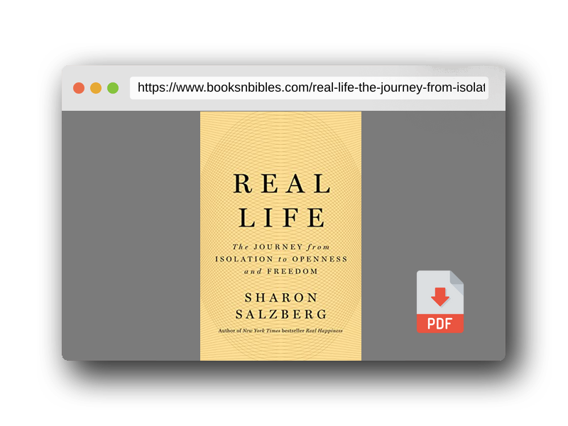 PDF Preview of the book Real Life: The Journey from Isolation to Openness and Freedom