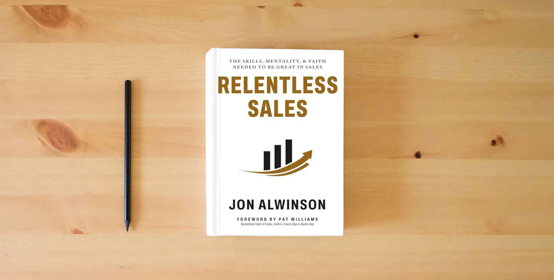 The book Relentless Sales: The Skills, Mentality, & Faith Needed to Be Great in Sales is on the table