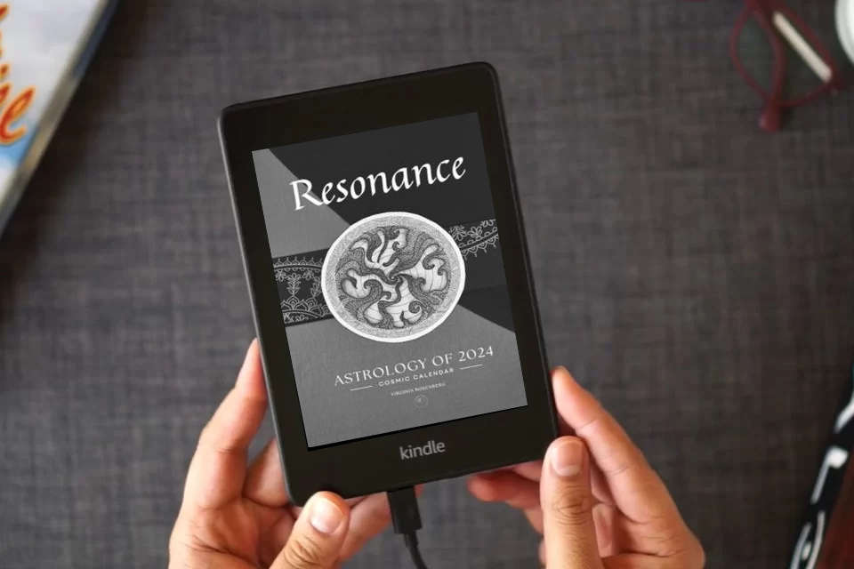 Read Online Resonance: Astrology of 2024 Cosmic Calendar as a Kindle eBook