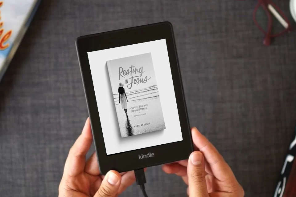 Read Online Resting in Jesus: A 30 Day Walk with Mary & Martha Devotional as a Kindle eBook