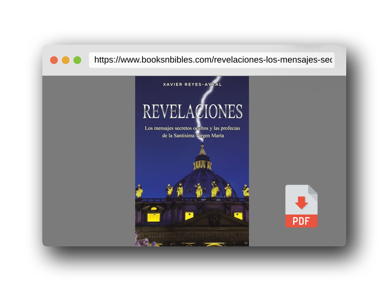 PDF Preview of the book Revelaciones: Los mensajes secretos ocultos y las profecías de la Santísima Virgen María