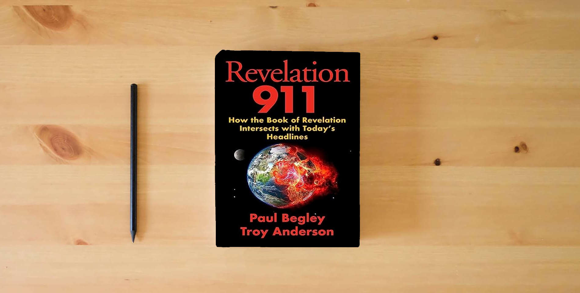 The book Revelation 911: How the Book of Revelation Intersects with Today's Headlines is on the table