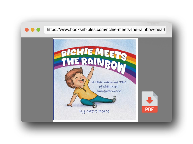 PDF Preview of the book Richie Meets The Rainbow: A Heartwarming Tale of Childhood Enlightenment