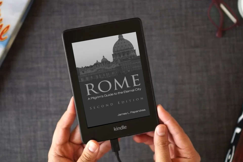 Read Online Rome, Second Edition: A Pilgrim's Guide to the Eternal City as a Kindle eBook
